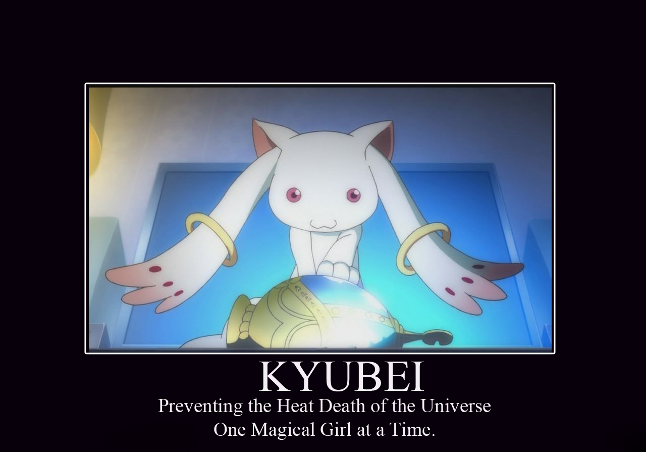 Kyubei: Preventing the Heat Death of the Universe One Magical Girl at a Time.